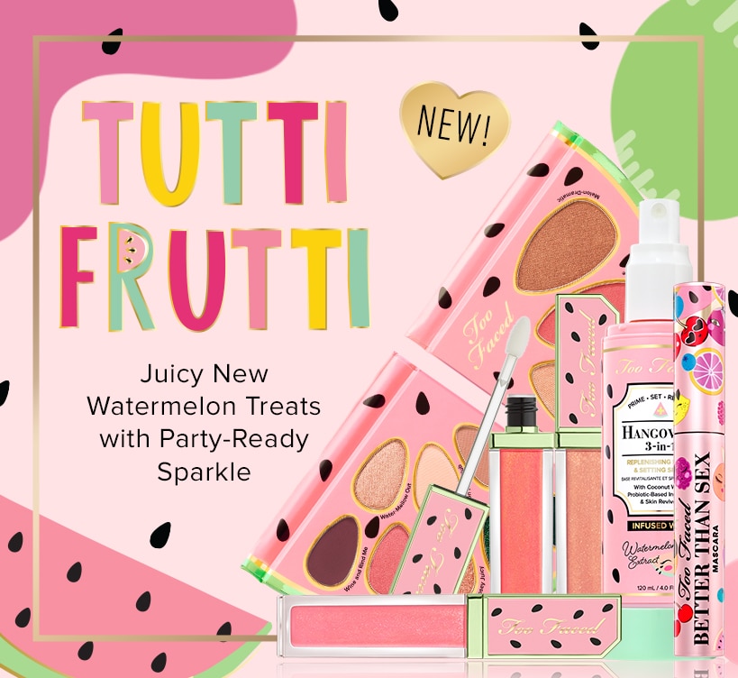 Too faced tutti frutti new arrivals